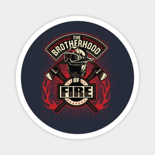 Brotherhood of fire for fire fighters Magnet